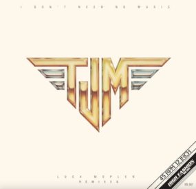 TJM - I Don’t Need No Music (Moplen Remixes)