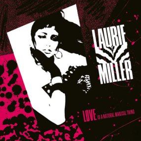 Laurie Miller - Love is a Natural Magical Thing