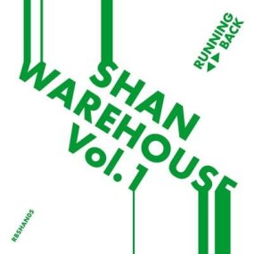 [試聴盤] Shan - Warehouse Vol. 1