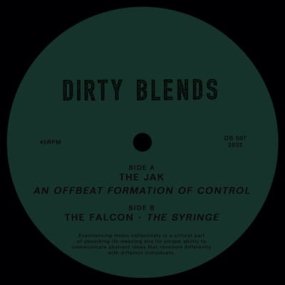 The Jak / The Falcon - An Offbeat Formation Of Control / The Syringe