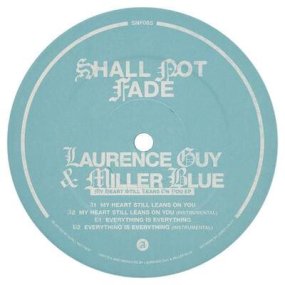 Laurence Guy & Miller Blue - My Heart Still Leans On You