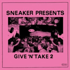 V.A. - Sneaker presents Give'n'Take 2