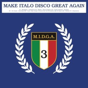 V.A. - Make Italo Disco Great Again Vol. 3