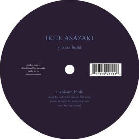 Ikue Asazaki - Yoisura Bushi (incl. Kuniyuki Remix)