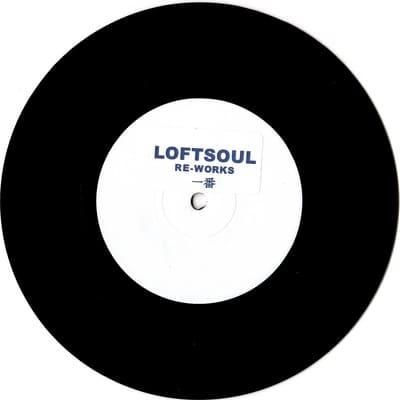 7” LOFTSOUL RE-WORKS 一番 Unknown Artist - Loftsoul Re-Works 1 - Lighthouse Records