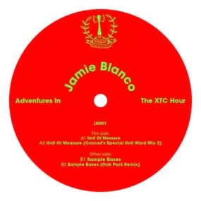 Jamie Blanco - Adventures In The XTC Hour (incl. Conrad McDonnell Remix)