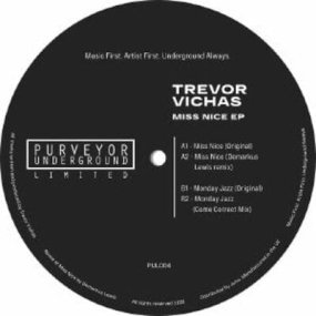 Trevor Vichas - Miss Nice EP (incl. Demarkus Lewis / Come Correct Remixes)