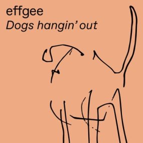 effgee - Dogs hangin’ out