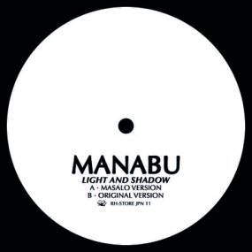 Manabu - Light And Shadow (incl. Masalo Remix)