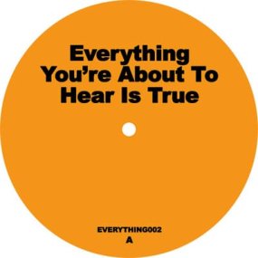 Unknown Artist - Everything You're About to Hear Is True, EP2