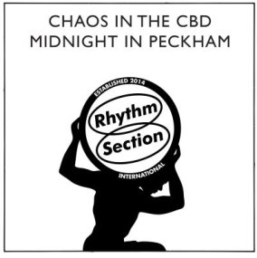 Chaos In The CBD - Midnight In Peckham (repress)