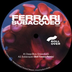 [試聴盤] Ferrari - Subacqueo (incl. Bell Towers Remix)