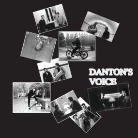 Danton’s Voiced - Danton's Voice Selected Works '89