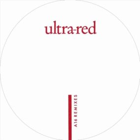 Ultra Red - A16 Remixes (by Losoul / The Mole)
