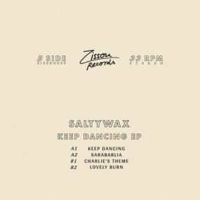 Saltywax - Keep Dancing EP
