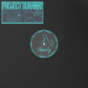 Project Runaway - Charly EP