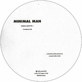 Minimal Man - Make A Move