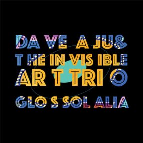 [試聴盤] Dave Aju & The Invisible Art Trio - Glossolalia