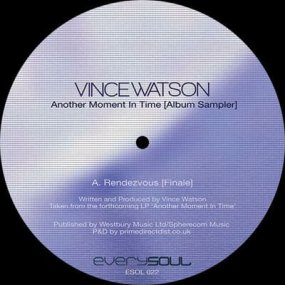 Vince Watson - Another Moment In Time Album Sampler