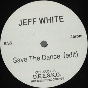 Jeff White - Free People / Save The Dance