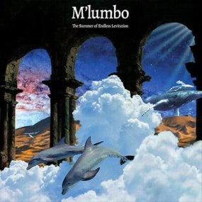 M'lumbo - The Summer Of Endles Levitation