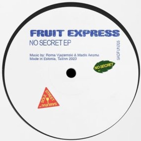 Fruit Express - No Secret EP (incl. Tapes Remix)