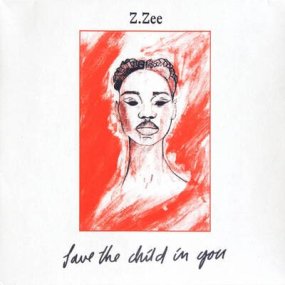 Z.ZEE - Save The Child In Youξʼ̿