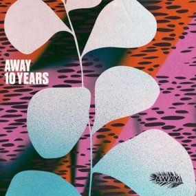V.A. - Away 10 Years