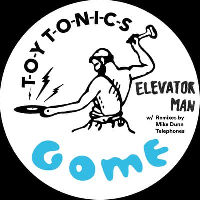 Elevator Man - Gome (incl. Mike Dunn / Telephones Remixes)β