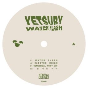 Yetsuby - Water Flash EP