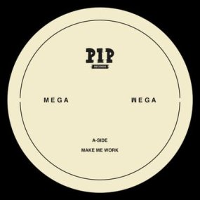 Mega Wega - Make Me Work