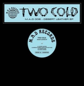 Two Cold - Desert Leather EP