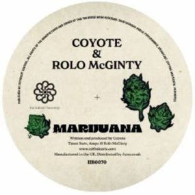 Coyote & Rolo McGinty - Marijuana