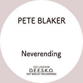 Pete Blaker - Neverending / Donna Not Donna