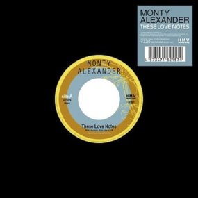MONTY ALEXANDER - These Love Notes 