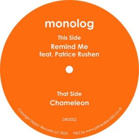 monolog  - Remind Me / Chameleon