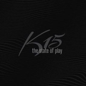 K15 - State Of Play