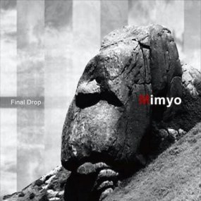 Final Drop - Mimyo