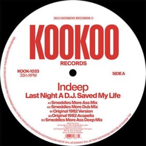 Indeep - Last Night A DJ Saved MY Life - Remixes