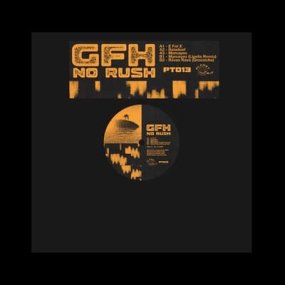 GFH - No Rush EP (incl. Lipelis Remix)