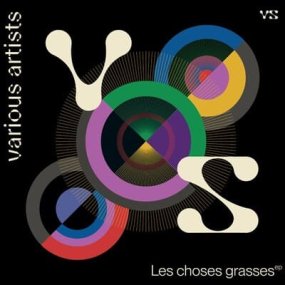 V.A. - Les Choses Grasses