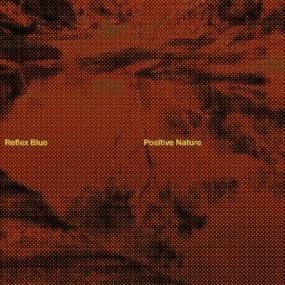 Reflex Blue - Positive Nature