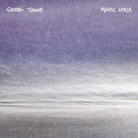 Satoshi Tomiie - Magic Hour [予約商品]