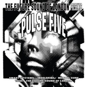 [İ] The Future Sound Of London - Pulse Five