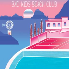 Bad Kids Beach Club - EP