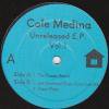 Cole Medina - Unreleased E.P. Vol.1