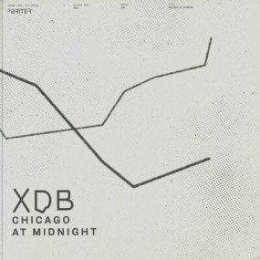 XDB - Chicago At Midnight (incl. Delano Smith Remix)