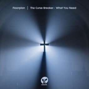 Floorplan - The Curse Breaker / What You Need
