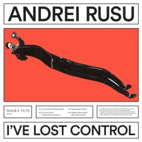 Andrei Rusu - I've Lost Control