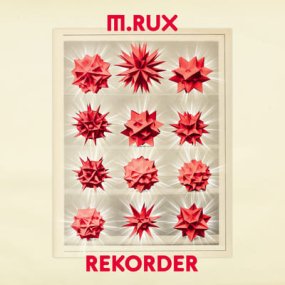 M.Rux - Rekorder